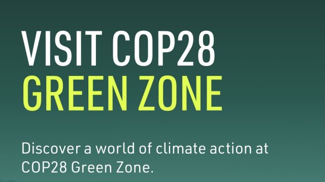 GREEN ZONE ACCESS AT COP28: Apply for these FREE Greenzone tickets to attend COP28 in Dubai!