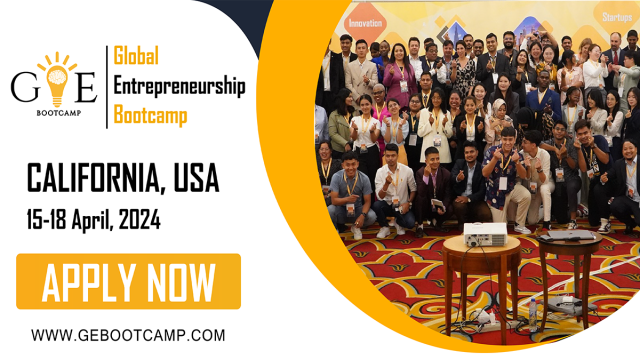 FUNDED TO USA : Apply for the 10th Global Entrepreneurship Bootcamp 2024 in California