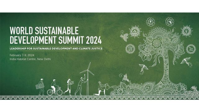 FUNDED TO New Delhi : Apply for the World Sustainable Development Summit 2024