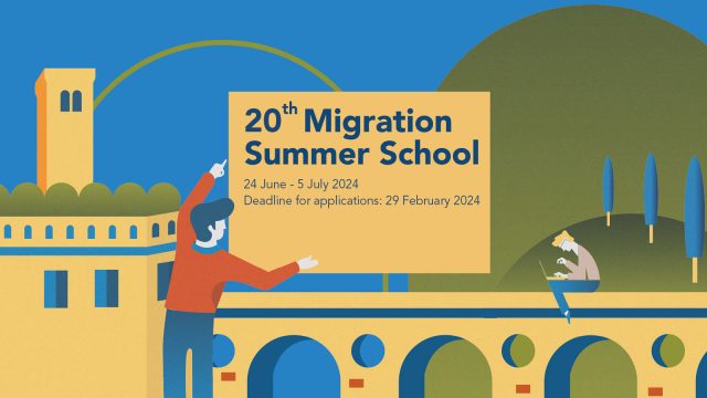 FUNDING AVAILABLE: Apply for the 20th Migration Summer School at the European University Institute