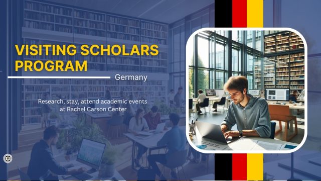 Funded to Germany : Check out the Visiting Scholars Program at the Rachel Carson Center for Environment and Society (RCC) 